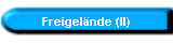 Freigelände (II)